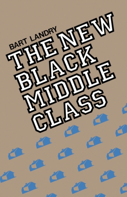 The New Black Middle Class, Paperback / softback Book