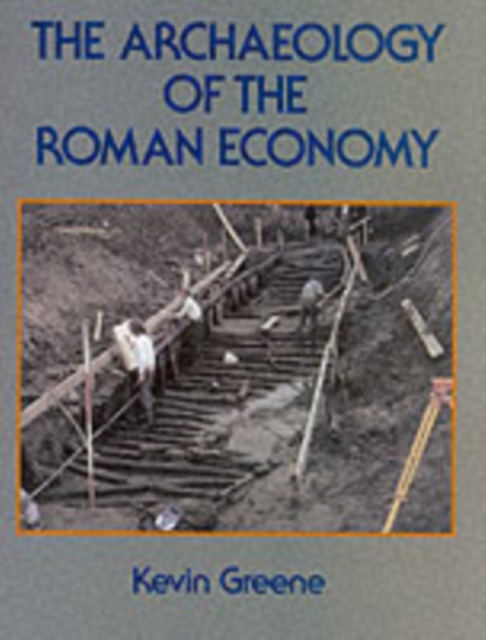The Archaeology of the Roman Economy, Paperback / softback Book