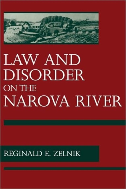 Law and Disorder on the Narova River : The Kreenholm Strike of 1872, Hardback Book