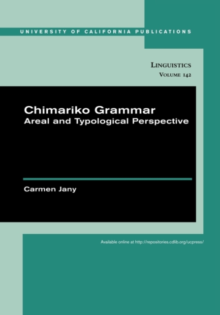 Chimariko Grammar : Areal and Typological Perspective, Paperback / softback Book