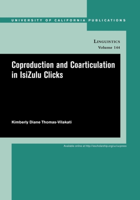 Coproduction and Coarticulation in IsiZulu Clicks, Paperback / softback Book