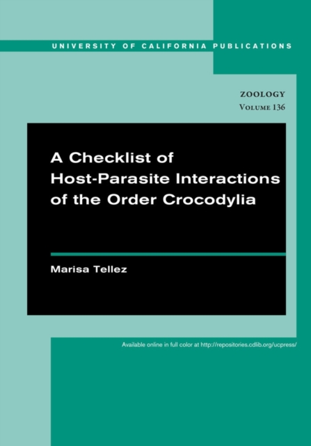A Checklist of Host-Parasite Interactions of the Order Crocodylia, Paperback / softback Book