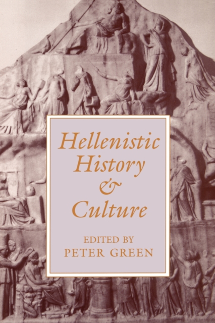 Hellenistic History and Culture, Paperback / softback Book