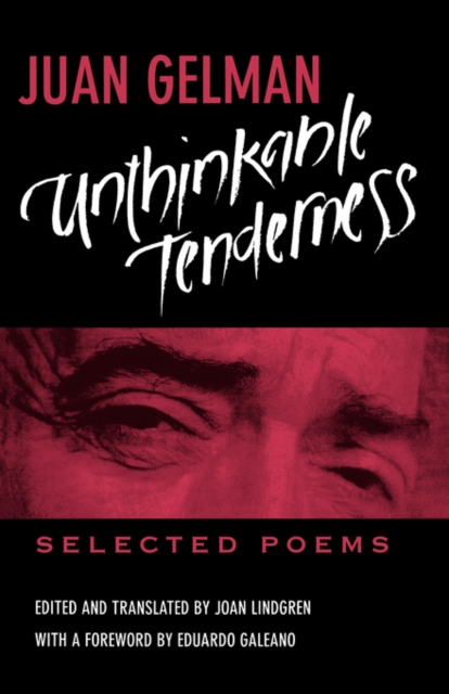 Unthinkable Tenderness : Selected Poems, Paperback / softback Book