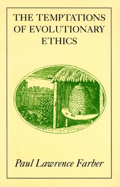 The Temptations of Evolutionary Ethics, Paperback / softback Book