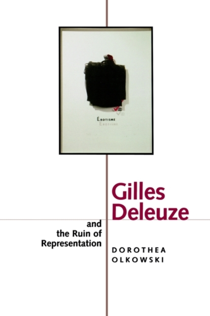 Gilles Deleuze and the Ruin of Representation, Paperback / softback Book