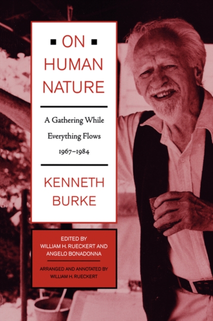 On Human Nature : A Gathering While Everything Flows, 1967-1984, Hardback Book