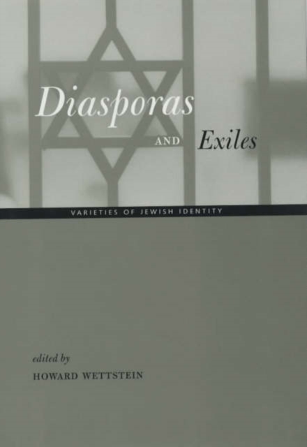 Diasporas and Exiles : Varieties of Jewish Identity, Hardback Book