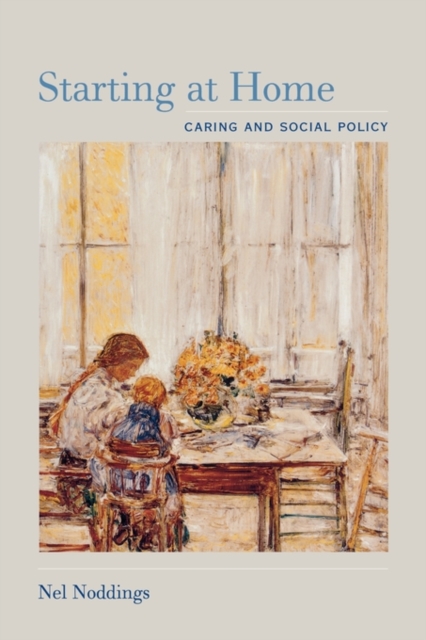 Starting at Home : Caring and Social Policy, Paperback / softback Book