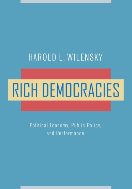 Rich Democracies : Political Economy, Public Policy, and Performance, Paperback / softback Book