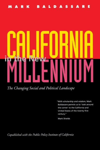 California in the New Millennium : The Changing Social and Political Landscape, Paperback / softback Book