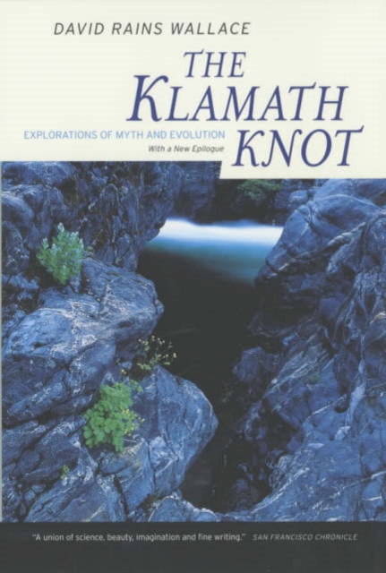 The Klamath Knot : Explorations of Myth and Evolution, Paperback / softback Book