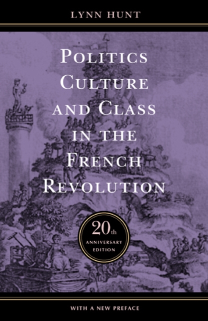 Politics, Culture, and Class in the French Revolution, Paperback / softback Book