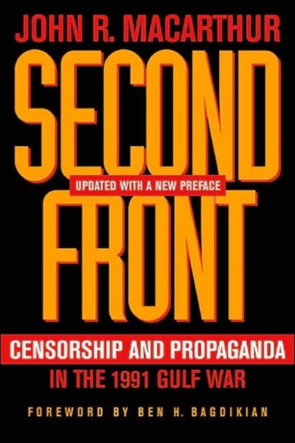 Second Front : Censorship and Propaganda in the 1991 Gulf War, Paperback Book