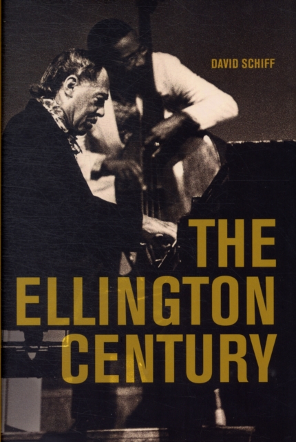 The Ellington Century, Hardback Book