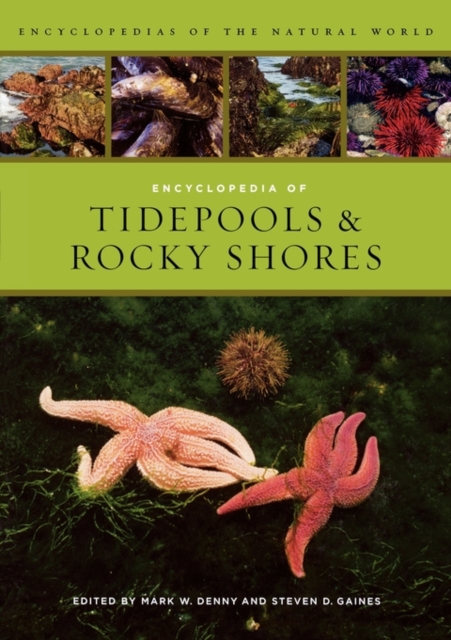 Encyclopedia of Tidepools and Rocky Shores, Hardback Book