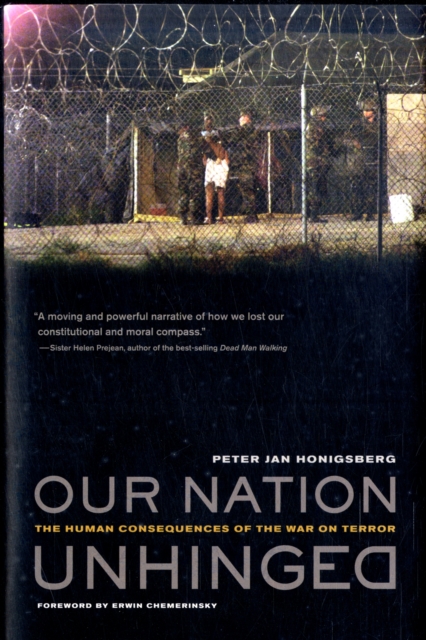 Our Nation Unhinged : The Human Consequences of the War on Terror, Hardback Book