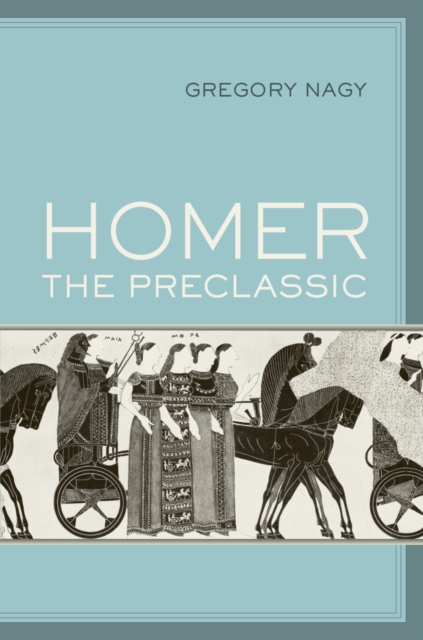 Homer the Preclassic, Hardback Book
