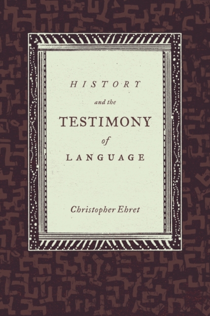 History and the Testimony of Language, Paperback / softback Book