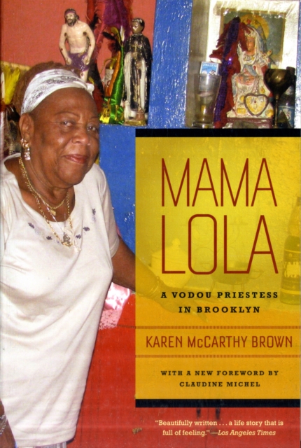 Mama Lola : A Vodou Priestess in Brooklyn, Paperback / softback Book