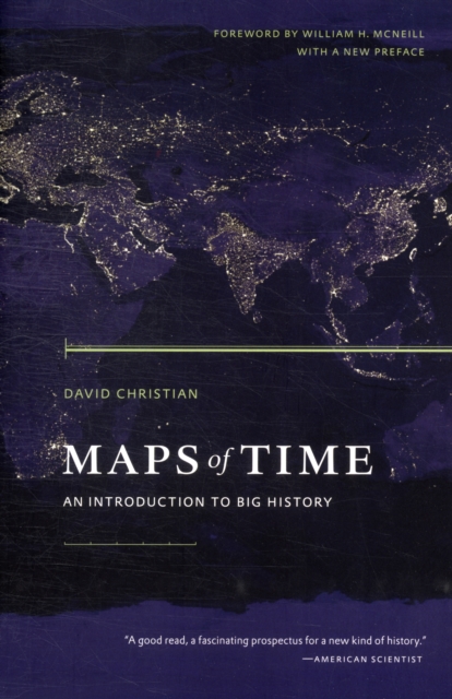 Maps of Time : An Introduction to Big History, Paperback / softback Book