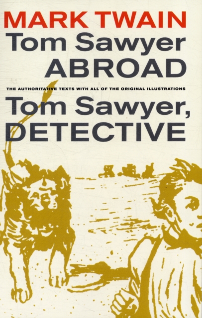 Tom Sawyer Abroad / Tom Sawyer, Detective, Paperback / softback Book