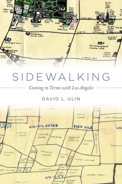 Sidewalking : Coming to Terms with Los Angeles, Hardback Book