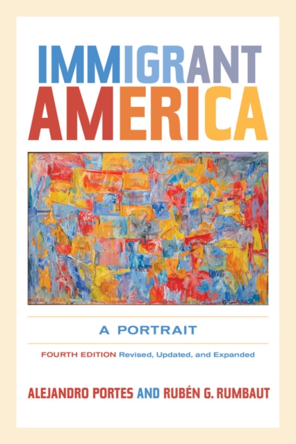 Immigrant America : A Portrait, Paperback / softback Book
