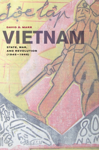 Vietnam : State, War, and Revolution (1945-1946), Hardback Book