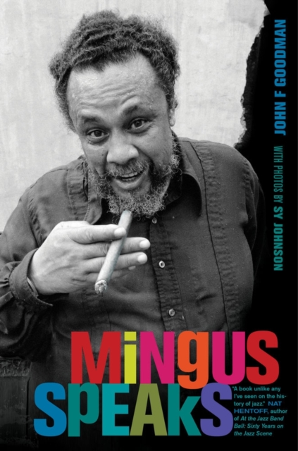 Mingus Speaks, Hardback Book