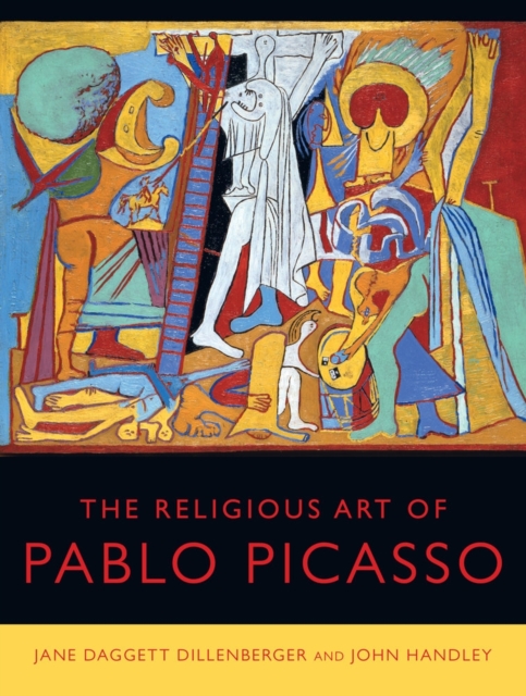 The Religious Art of Pablo Picasso, Hardback Book