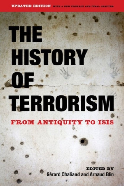 The History of Terrorism : From Antiquity to ISIS, Paperback / softback Book