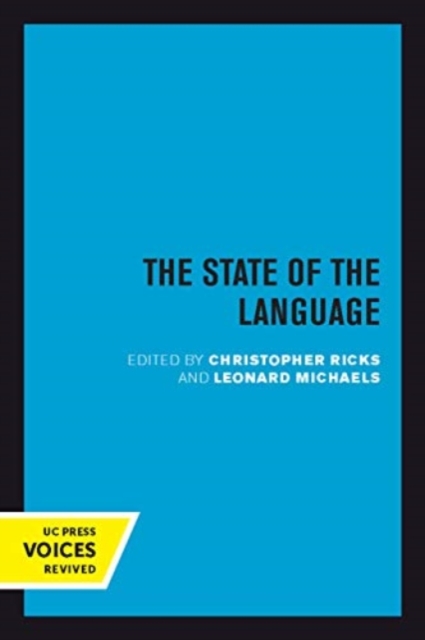 The State of the Language : New Observations, Objections, Angers, Bemusements, Hilarities, Perplexities, Revelations, Prognostications, and Warnings for the 1990s., Paperback / softback Book
