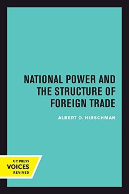 National Power and the Structure of Foreign Trade, Paperback / softback Book