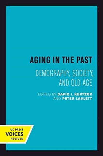 Aging in the Past : Demography, Society, and Old Age, Paperback / softback Book