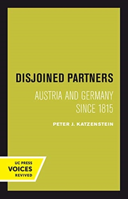 Disjoined Partners : Austria and Germany since 1815, Paperback / softback Book