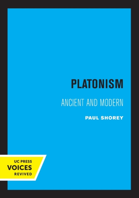 Platonism : Ancient and Modern, Paperback / softback Book