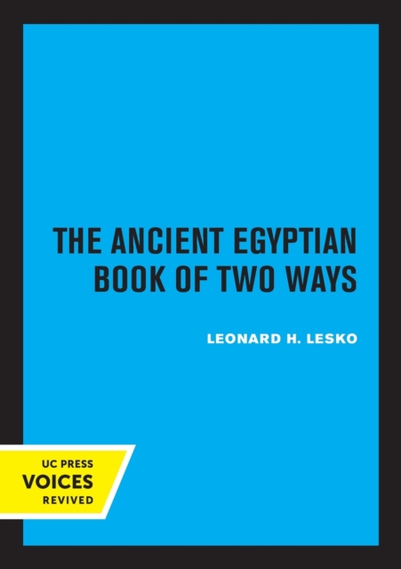 The Ancient Egyptian Book of Two Ways, Paperback / softback Book