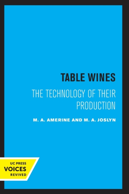 Table Wines : The Technology of Their Production, Paperback / softback Book
