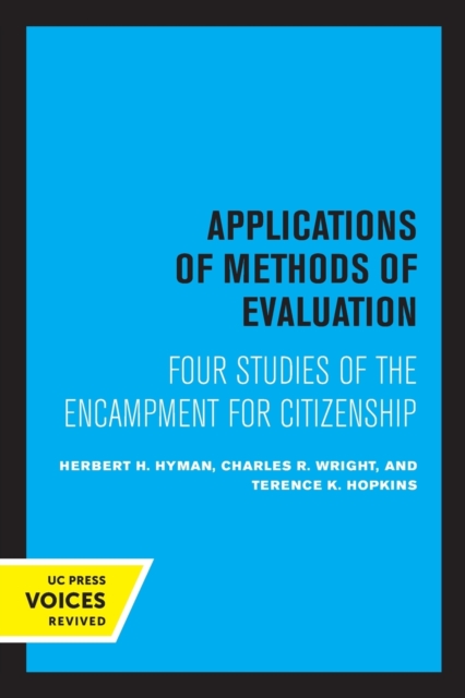 Applications of Methods of Evaluation : Four Studies of the Encampment for Citizenship, Paperback / softback Book