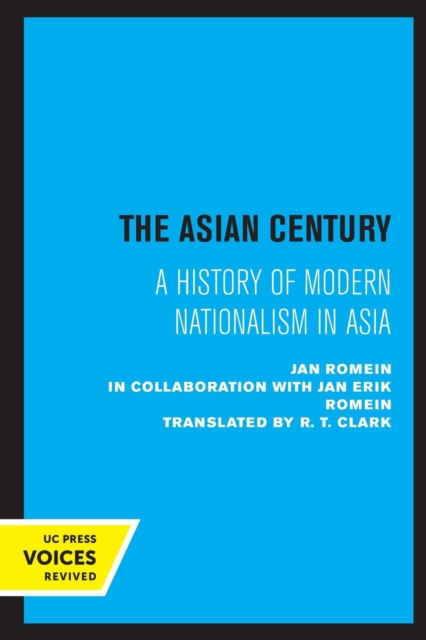 The Asian Century : A History of Modern Nationalism in Asia, Paperback / softback Book