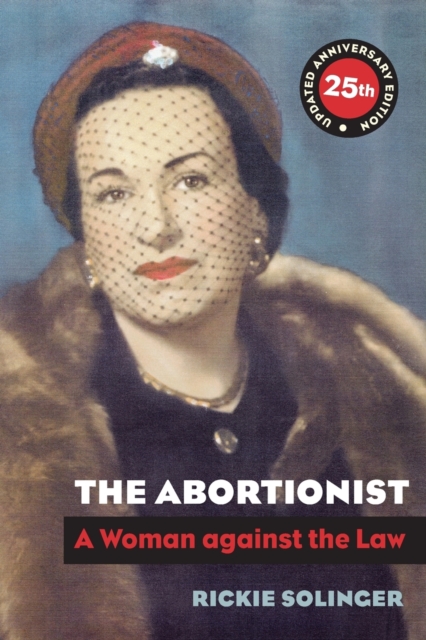 The Abortionist : A Woman Against the Law, Paperback / softback Book