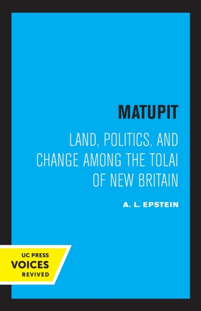 Matupit : Land, Politics, and Change among the Tolai of New Britain, Paperback / softback Book