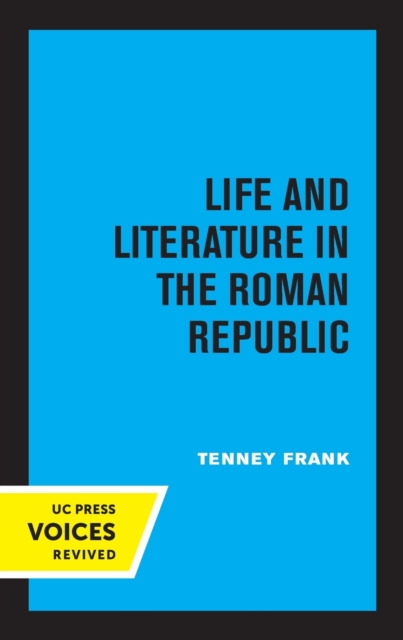 Life and Literature in the Roman Republic, Paperback / softback Book