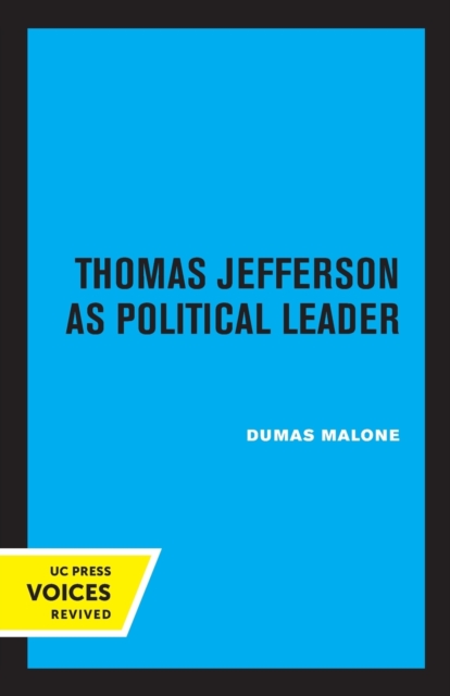 Thomas Jefferson as Political Leader, Paperback / softback Book