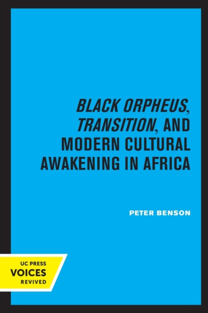 Black Orpheus, Transition, and Modern Cultural Awakening in Africa, Paperback / softback Book