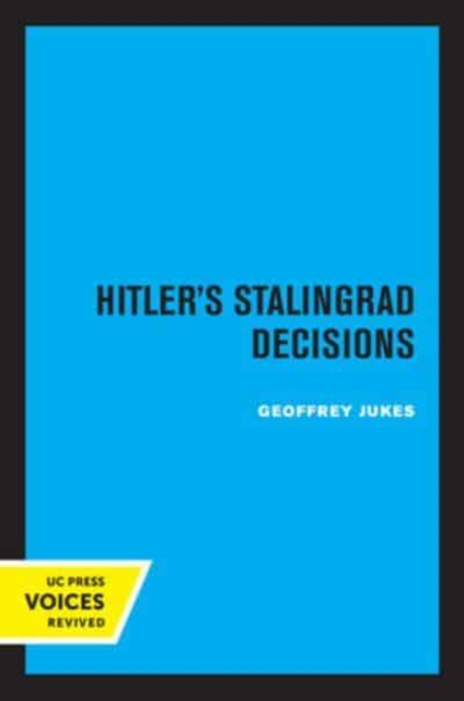 Hitler's Stalingrad Decisions, Paperback / softback Book