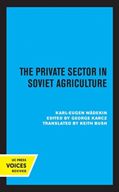 The Private Sector in Soviet Agriculture, Hardback Book