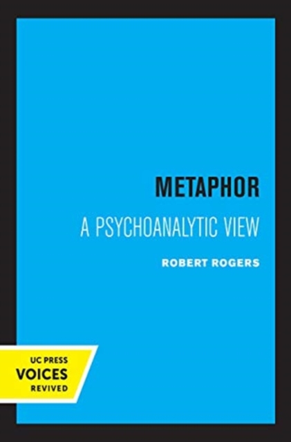 Metaphor : A Psychoanalytic View, Hardback Book