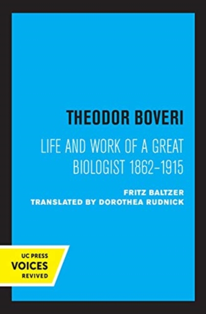 Theodor Boveri : Life and Work of a Great Biologist, Hardback Book